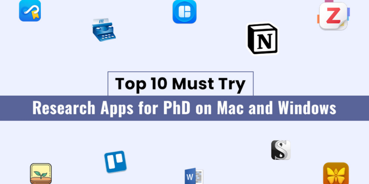 Top 10 Must-Try Research Apps for PhD on Mac and Windows